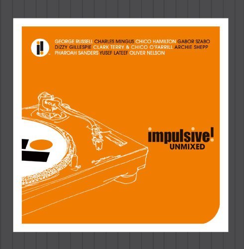 Impulsive! Unmixed/Impulsive! Unmixed@Mingus/Hamilton/Szabo/Shepp@Shepp/Lateef/Nelson