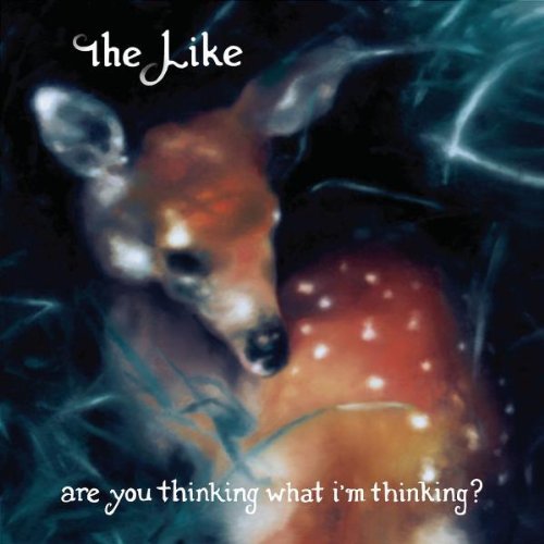 Like/Are You Thinking What I'M Thin