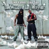 Birdman & Lil' Wayne Like Father Like Son Explicit Version 
