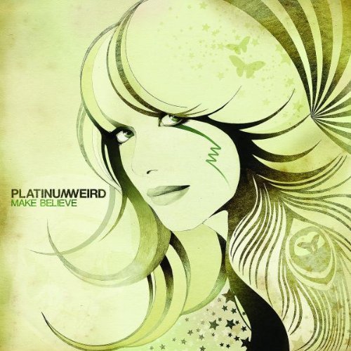 Platinum Weird/Make Believe