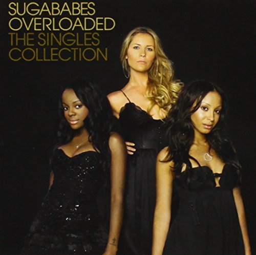 Sugababes/Overloaded-The Singles Collect@Import-Gbr
