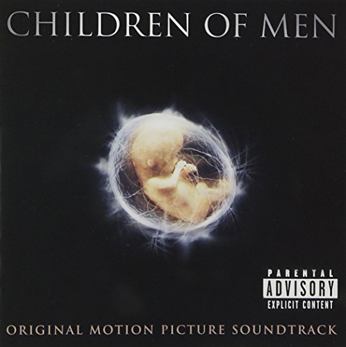 Children Of Men/Soundtrack@Explicit Version