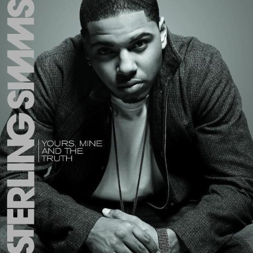 Sterling Simms/Yours Mine & The Truth