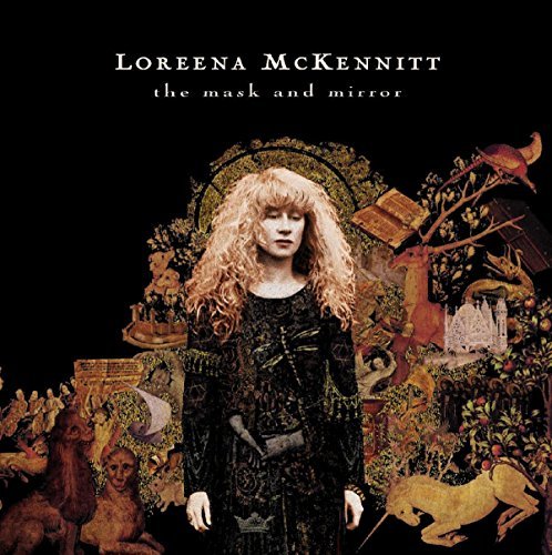 MCKENNITT,LOREENA/MASK & MIRROR