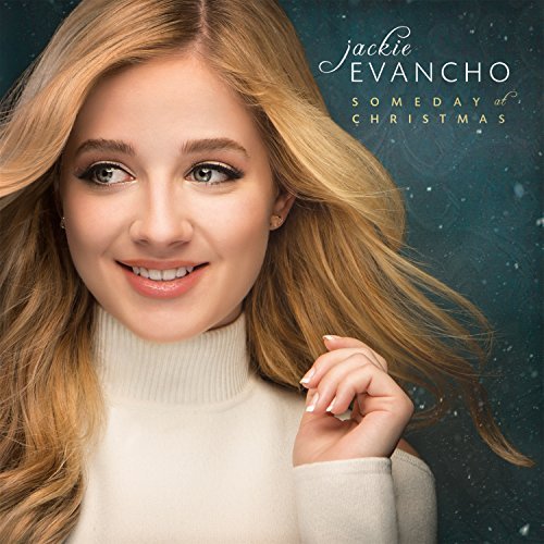Jackie Evancho/Someday At Christmas