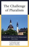J. Christopher Soper The Challenge Of Pluralism Church And State In Six Democracies 0003 Edition; 