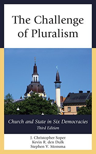 J. Christopher Soper The Challenge Of Pluralism Church And State In Six Democracies 0003 Edition; 