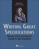 Kamil Nicieja Writing Great Specifications Using Specification By Example And Gherkin 