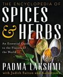 Padma Lakshmi The Encyclopedia Of Spices And Herbs An Essential Guide To The Flavors Of The World 
