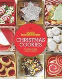 Good Housekeeping Good Housekeeping Christmas Cookies 75 Irresistible Holiday Treats 