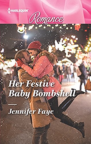 Jennifer Faye Her Festive Baby Bombshell Large Print 