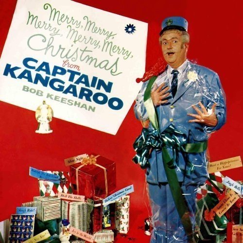 Captain Kangaroo & Mr. Green Jeans/Merry, Merry, Merry Christmas From Captain Kangaroo
