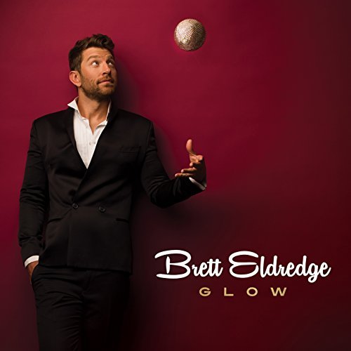 Brett Eldredge/Glow