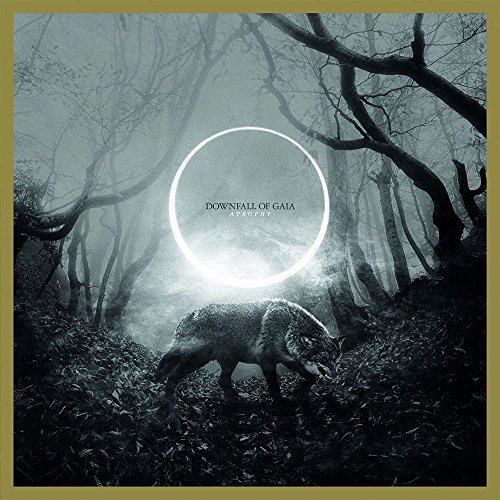 Downfall Of Gaia/Atrophy