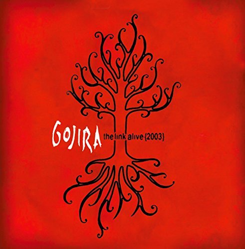 Gojira/The Link Alive@.