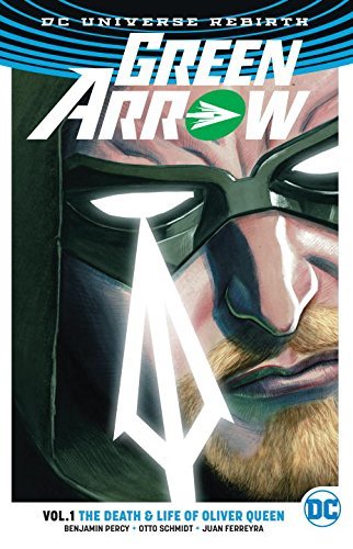 Percy,Benjamin/ Schmidt,Otto (ILT)/ Ferreyra,Ju/Green Arrow 1