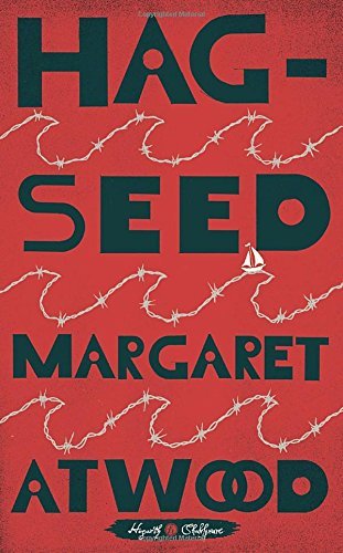 Margaret Eleanor Atwood/Hag-Seed