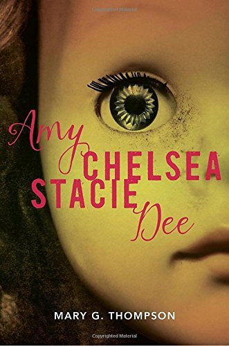 Mary G. Thompson/Amy Chelsea Stacie Dee