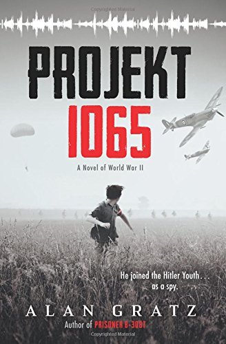 Alan Gratz/Projekt 1065@ A Novel of World War II