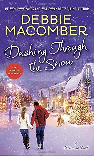 Debbie Macomber/Dashing Through the Snow@ A Christmas Novel