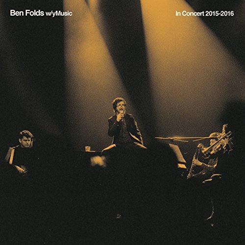 Ben Folds w/ yMusic/In Concert 2015 - 2016@includes digital download@Black Friday Exclusive