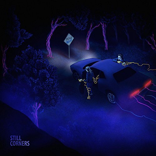 Still Corners/Dead Blue