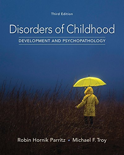 Robin Hornik Parritz Disorders Of Childhood Development And Psychopathology 0003 Edition; 