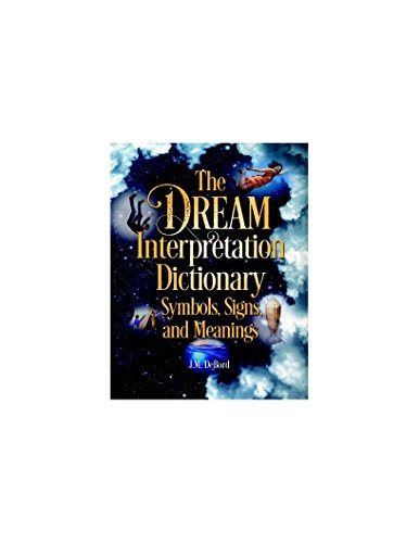 J. M. Debord The Dream Interpretation Dictionary Symbols Signs And Meanings 