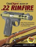 James E. House Gun Digest Book Of .22 Rimfire 0002 Edition; 
