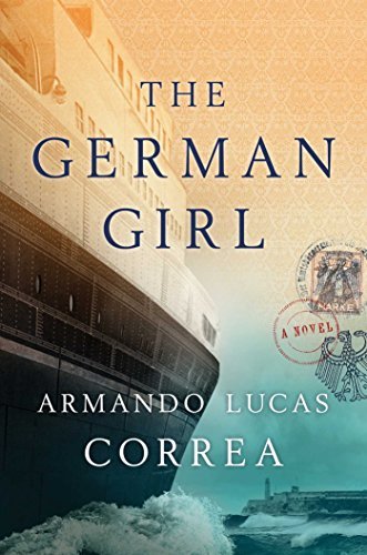 Armando Lucas Correa/The German Girl