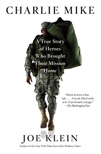 Joe Klein/Charlie Mike@ A True Story of Heroes Who Brought Their Mission