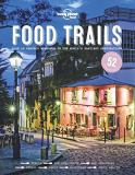 Lonely Planet Food Food Trails 1 