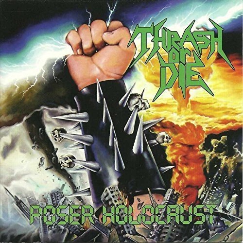 Thrash Or Die/Poser Holocaust@Import-Gbr