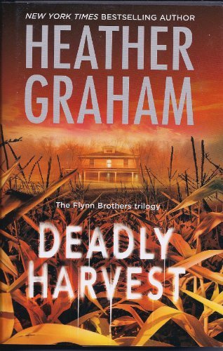 Heather Graham/Deadly Harvest@Flynn Brothers Trilogy, Book 2