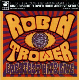 Robin Trower/Greatest Hits Live@Remastered