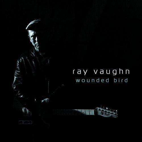 Ray Vaughn/Wounded Bird