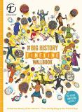 Christopher Lloyd The Big History Timeline Wallbook Unfold The History Of The Universe From The Big 
