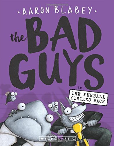 Aaron Blabey/Bad Guys #3@The Furball Strikes Back