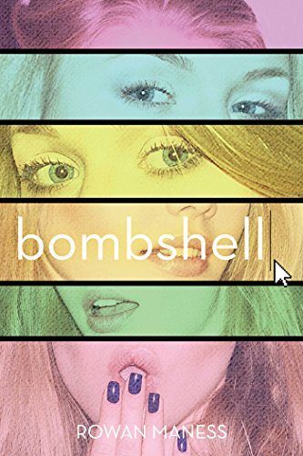 Rowan Maness/Bombshell