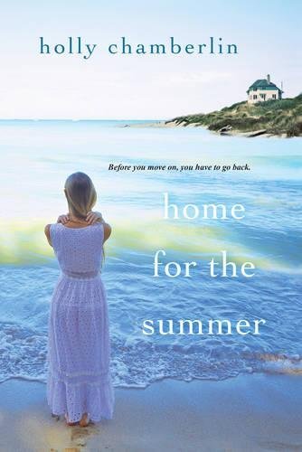 Holly Chamberlin/Home for the Summer