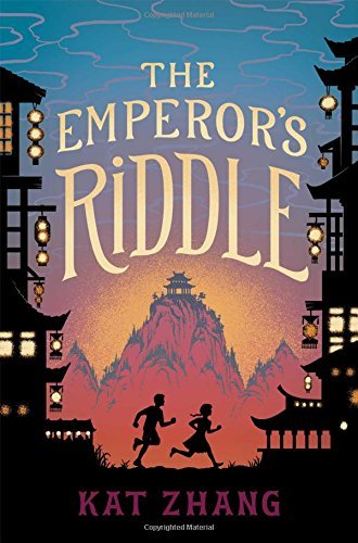 Kat Zhang/The Emperor's Riddle