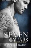 Dannika Dark Seven Years (seven Series #1) 