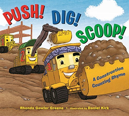 Rhonda Gowler Greene/Push! Dig! Scoop!@ A Construction Counting Rhyme