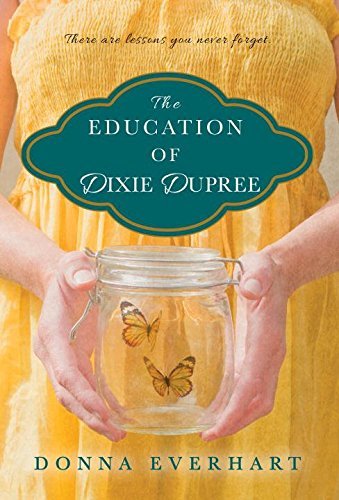 Donna Everhart/The Education Of Dixie Dupree