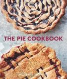 Williams Sonoma Test Kitchen The Pie Cookbook Delicious Fruit Special & Savory Treats 