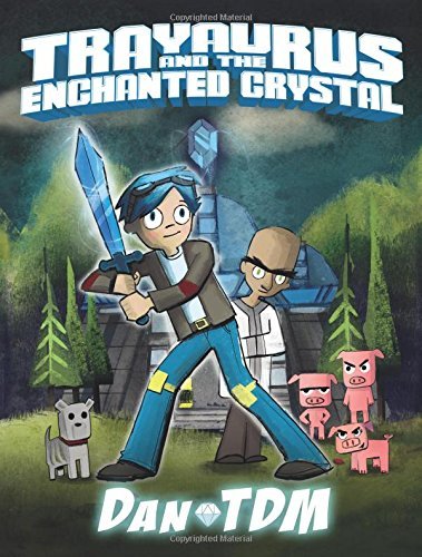 DAN TDM/Dantdm@Trayaurus and the Enchanted Crystal