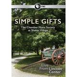 Simple Gifts The Chamber Music Society At Shaker Village Pbs DVD G 