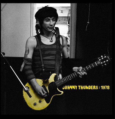 Johnny Thunders/Johnny Thunders: 1978@LP