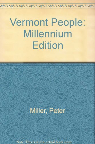 Peter Miller Vermont People Millennium Edition 