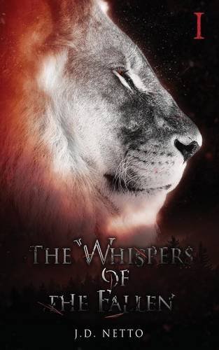 J. D. Netto/The Whispers of the Fallen@Revised with Ne
